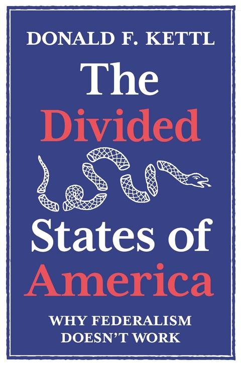 Divided States of America -  Donald F. Kettl