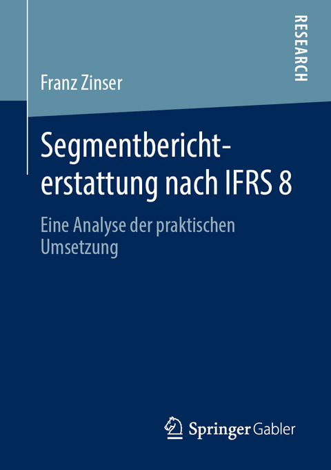 Segmentberichterstattung nach IFRS 8 - Franz Zinser
