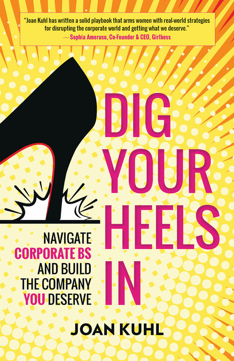 Dig Your Heels In -  Joan Snyder Kuhl