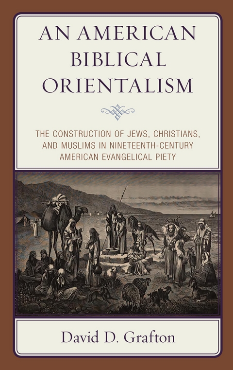 American Biblical Orientalism -  David D. Grafton