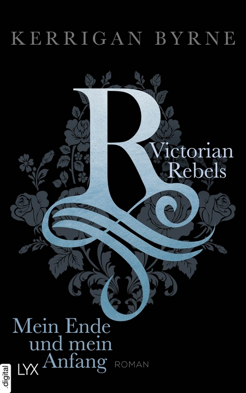 Victorian Rebels - Mein Ende und mein Anfang - Kerrigan Byrne