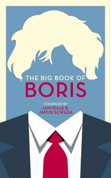 Big Book of Boris -  Iain Dale,  Jakub Szweda