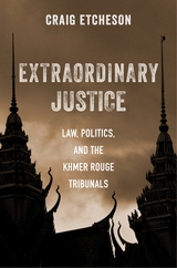 Extraordinary Justice -  Craig Etcheson