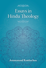 Essays in Hindu Theology -  Anantanand Rambachan,  Douglas W. Stott