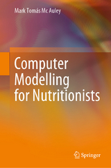 Computer Modelling for Nutritionists - Mark Tomás Mc Auley