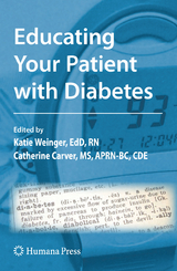 Educating Your Patient with Diabetes - 