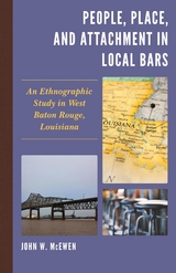 People, Place, and Attachment in Local Bars -  John W. McEwen