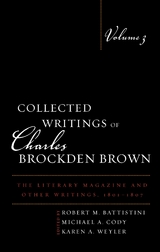 Collected Writings of Charles Brockden Brown - 