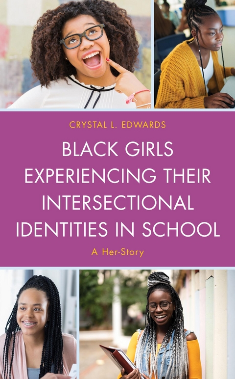 Black Girls Experiencing Their Intersectional Identities in School -  Crystal L. Edwards