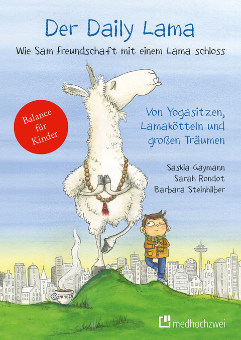 Der Daily Lama -  Saskia Gaymann,  Sarah Rondot,  Barbara Steinhilber