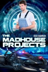 The Madhouse Projects - Rick Badman