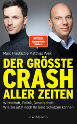 Der größte Crash aller Zeiten -  Marc Friedrich,  Matthias Weik