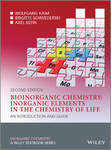 Bioinorganic Chemistry -- Inorganic Elements in the Chemistry of Life -  Wolfgang Kaim,  Axel Klein,  Brigitte Schwederski