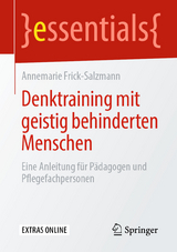 Denktraining mit geistig behinderten Menschen - Annemarie Frick-Salzmann