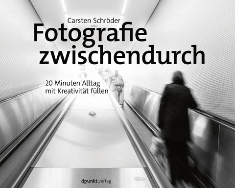 Fotografie zwischendurch -  Carsten Schröder