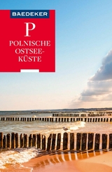 Baedeker Reiseführer E-Book Polnische Ostseeküste, Masuren, Danzig -  Dieter Schulze,  Izabella Gawin