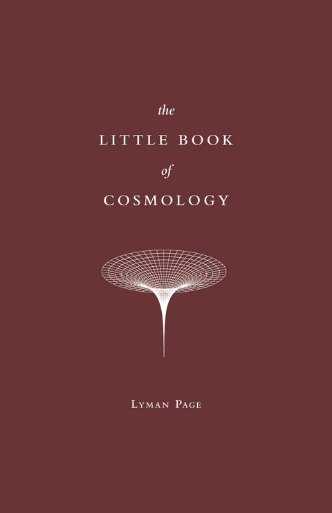 Little Book of Cosmology -  Lyman Page