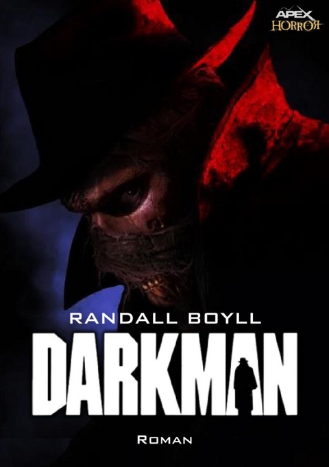 DARKMAN - Randall Boyll