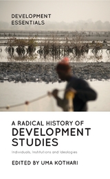 Radical History of Development Studies - 