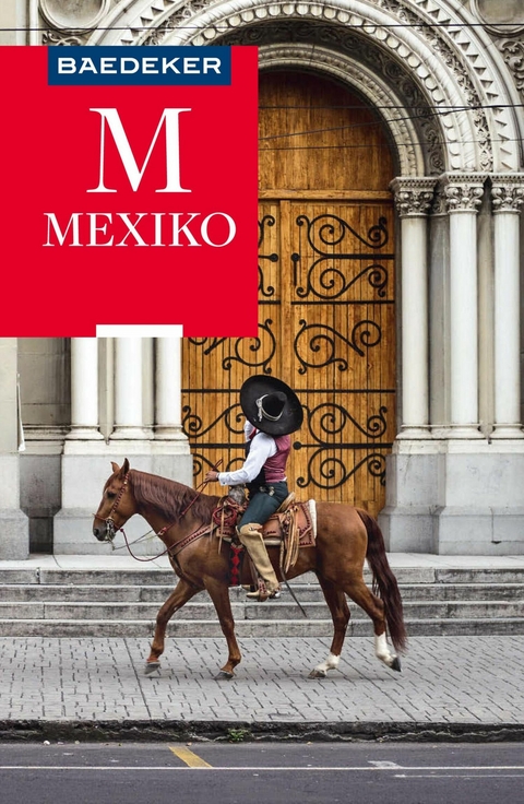 Baedeker Reiseführer E-Book Mexiko -  Juliane Israel