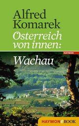 Wachau -  Alfred Komarek