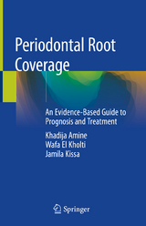 Periodontal Root Coverage -  Khadija Amine,  Wafa El Kholti,  Jamila Kissa
