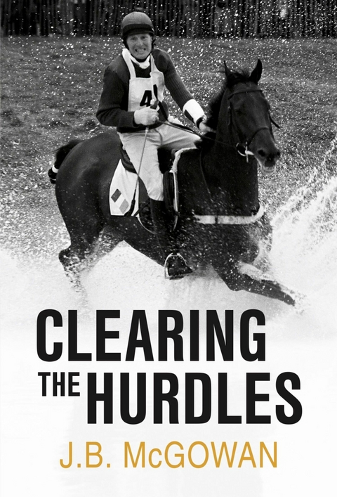 Clearing the Hurdles -  J.B. McGowan