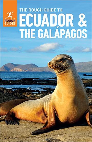 The Rough Guide to Ecuador & the Galapagos (Travel Guide eBook) - Rough Guides