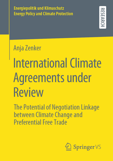International Climate Agreements under Review - Anja Zenker