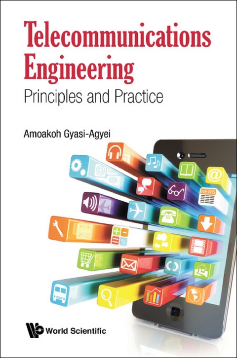 Telecommunications Engineering: Principles And Practice -  Gyasi-agyei Amoakoh Gyasi-agyei