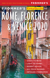Frommer's EasyGuide to Rome, Florence and Venice 2020 -  Elizabeth Heath,  Stephen Keeling,  Donald Strachan
