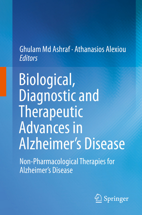 Biological, Diagnostic and Therapeutic Advances in Alzheimer's Disease - 