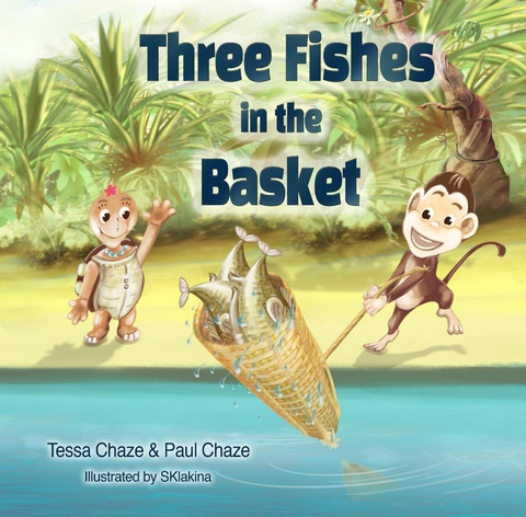 Three Fishes in the Basket - Tessa Chaze, Paul Chaze