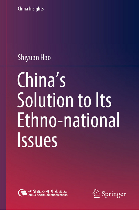 China's Solution to Its Ethno-national Issues -  Shiyuan Hao
