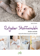 Ratgeber Stoffwindeln - Jutta Grimm