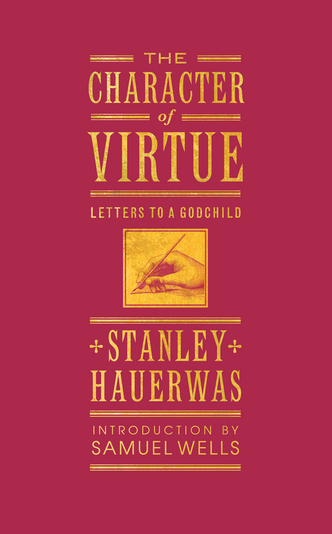 Character of Virtue -  Stanley Hauerwas
