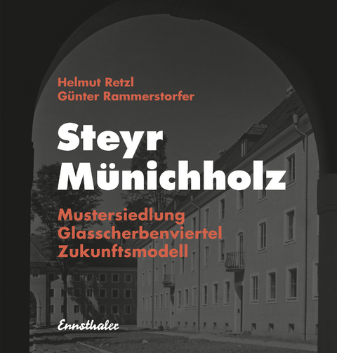 Steyr - Münichholz - Helmut Retzl, Günter Rammerstorfer