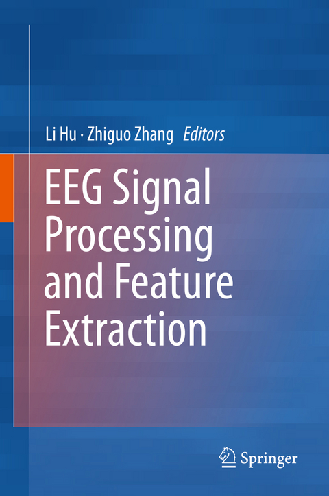 EEG Signal Processing and Feature Extraction - 