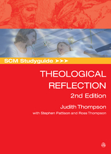 SCM Studyguide: Theological Reflection, 2nd Edition -  Thompson, Stephen Pattison