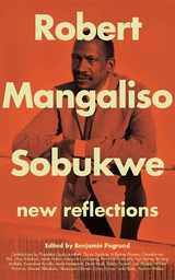 Robert Mangaliso Sobukwe - 