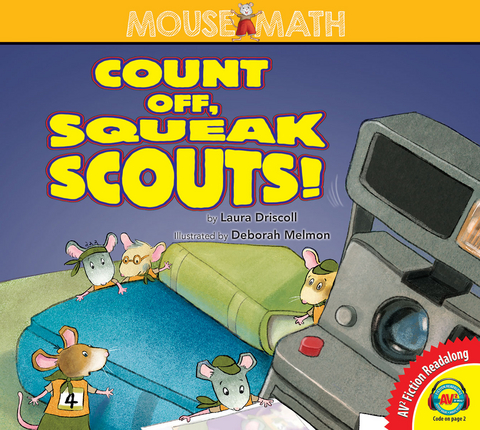 Count Off, Squeak Scouts! -  Laura Driscoll