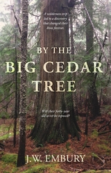 By the Big Cedar Tree - J.W. Embury