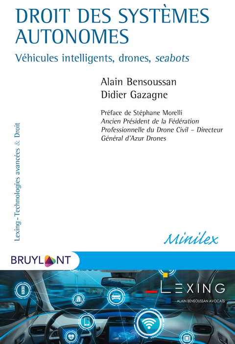 Droit des systèmes autonomes - Alain Bensoussan, Didier Gazagne