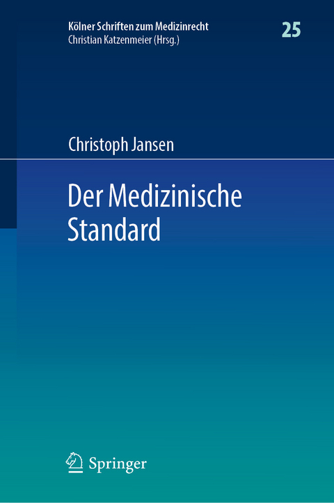 Der Medizinische Standard - Christoph Jansen