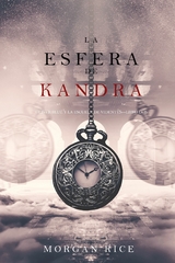 La Esfera de Kandra (Oliver Blue y la escuela de Videntes-Libro dos) -  Morgan Rice