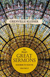 The World's Great Sermons - Hooker to South - Volume II - Grenville Kleiser