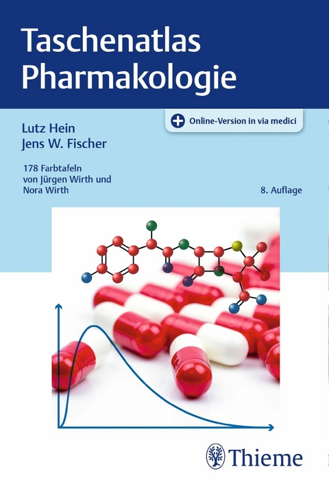 Taschenatlas Pharmakologie -  Lutz Hein,  Jens W. Fischer