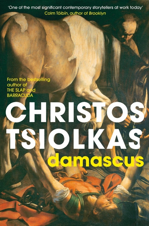 Damascus -  Christos Tsiolkas