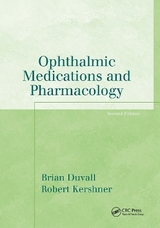 Ophthalmic Medications and Pharmacology - Duvall, Brian; Kershner, Robert M.