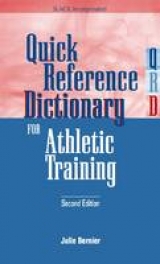 Quick Reference Dictionary for Athletic Training - Bernier, Julie N.